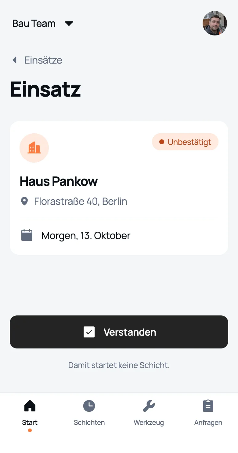 Einsatz aus Sicht des Mitarbeiters: Datum, Baustelle und Taste „Gesehen“