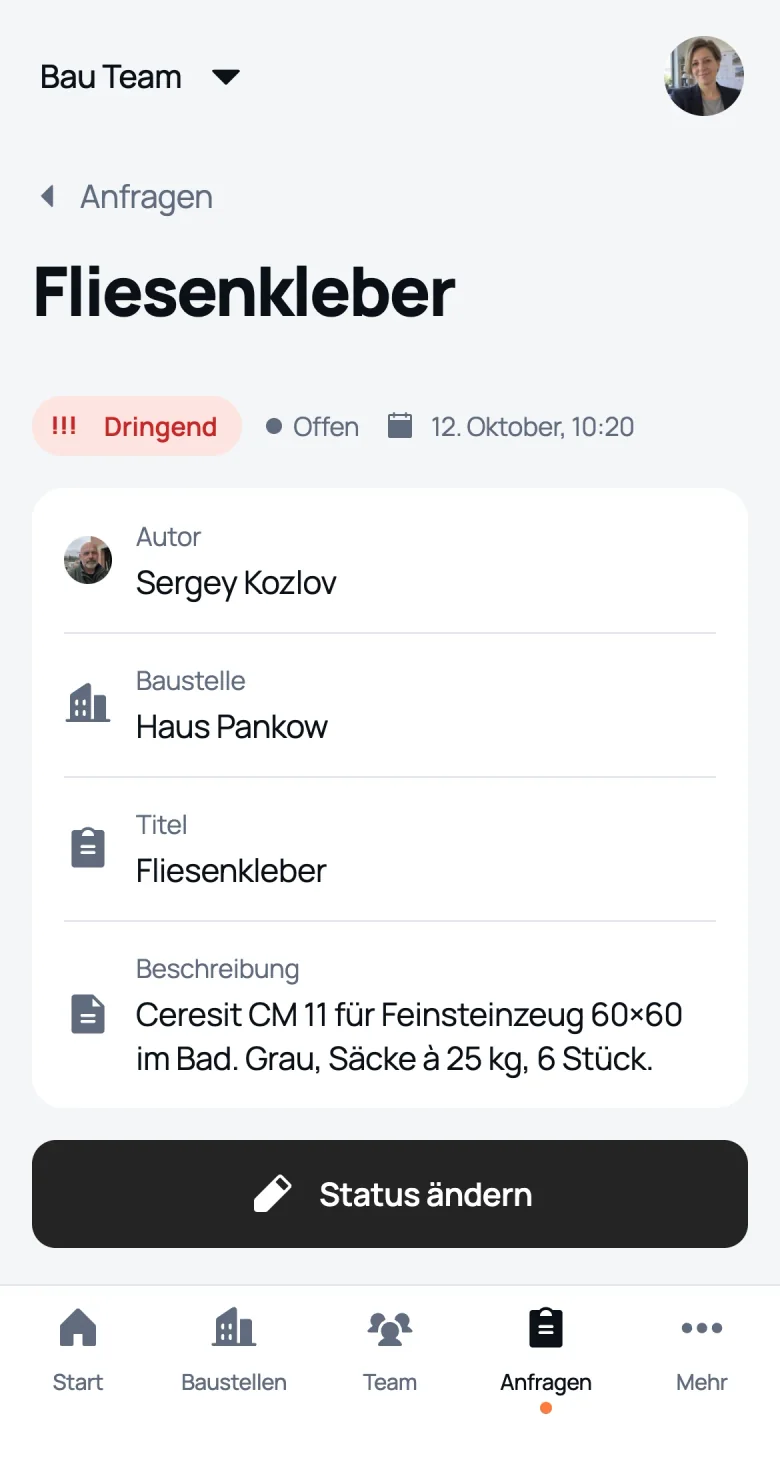Dringende Anforderung für Fliesenkleber aus Sicht der Leitung: Status, Autor, Baustelle, Beschreibung und Taste „Status ändern“